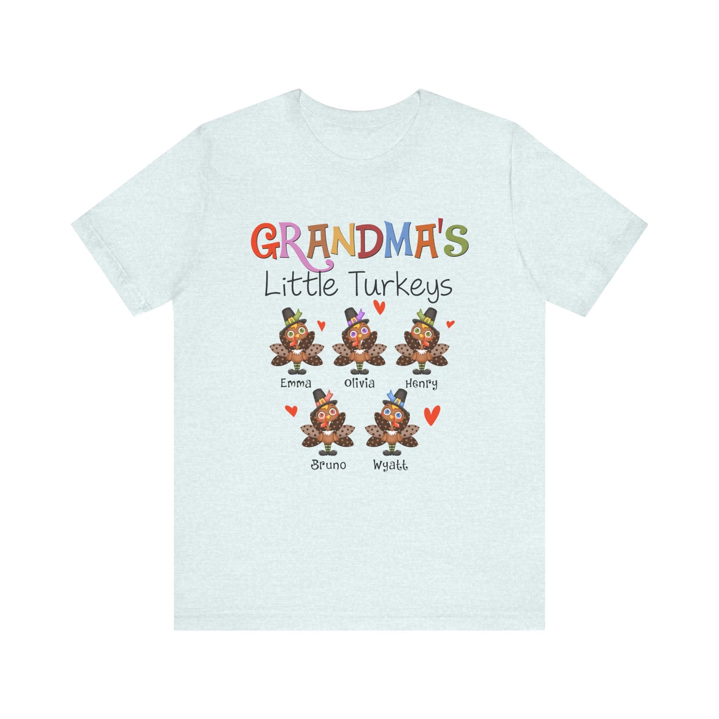 Grandma's Little Turkeys Custom Tee - Family Thanksgiving Shirt, Cute Holiday Apparel, Personalized Gift for Mom & Grandma