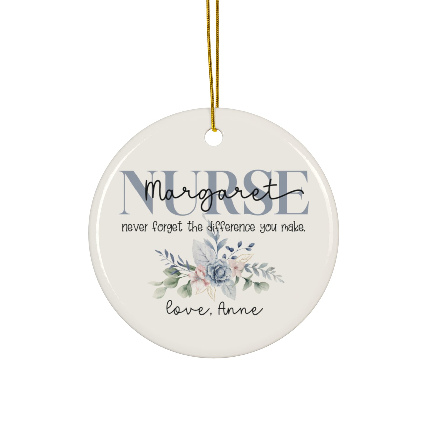 Never Forget The Difference You Made Custom Name Nurse Ceramic Ornament - Star Shape Ornament with Floral Design