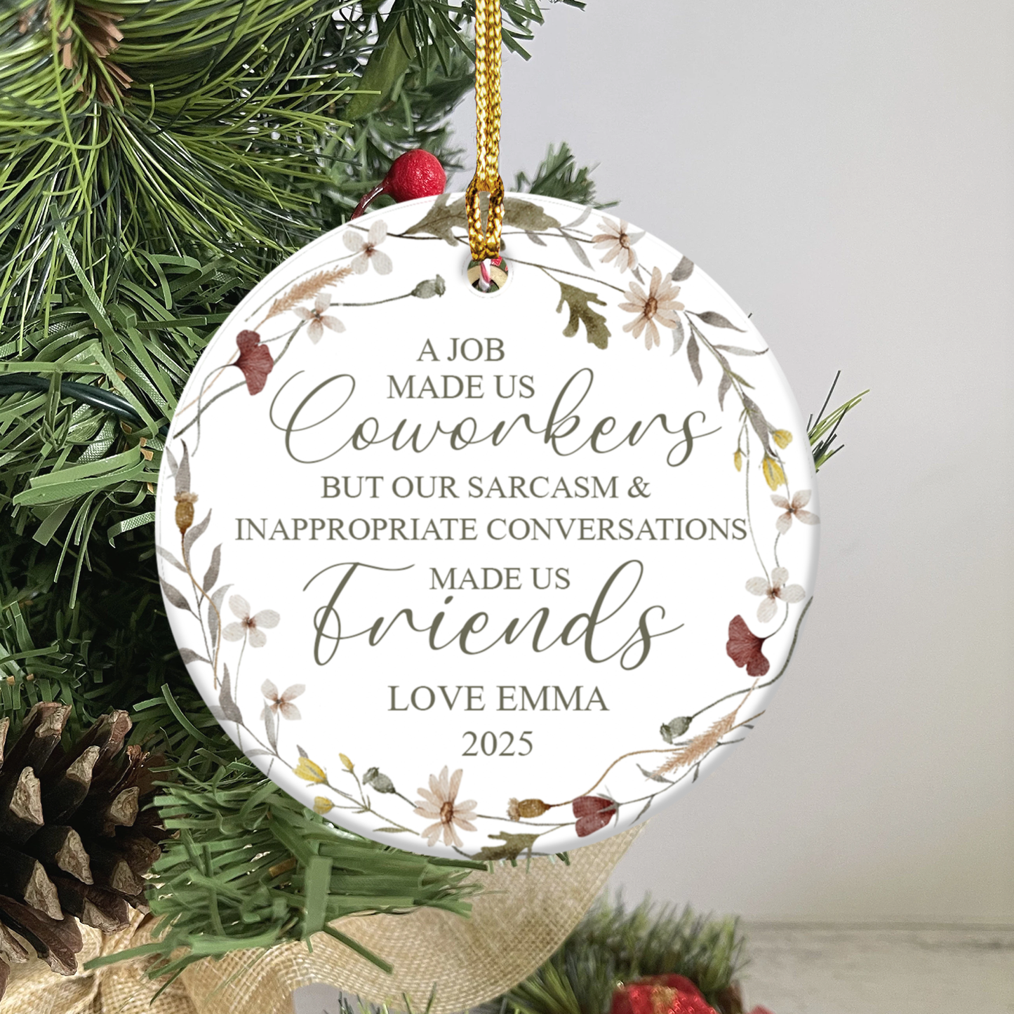 A Job Made Us Coworkers Custom Name Ceramic Ornament, Christmas Gift for Friends